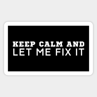 Keep Calm And Fix Bayonets Magnet